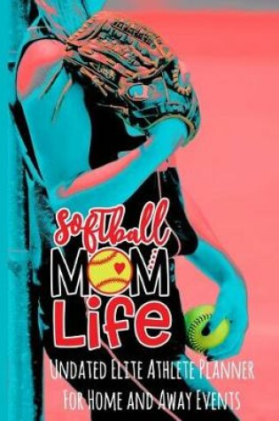 Cover of Softball Mom Life