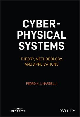 Book cover for Cyber–physical Systems: Theory, Methodology and Applications