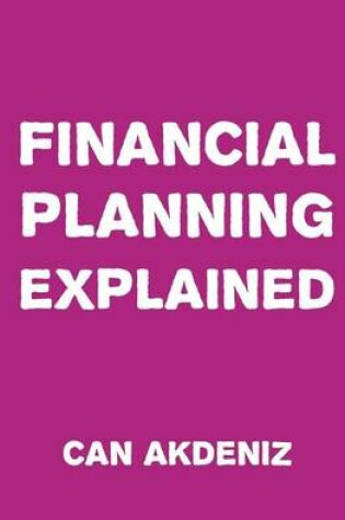 Cover of Financial Planning Explained