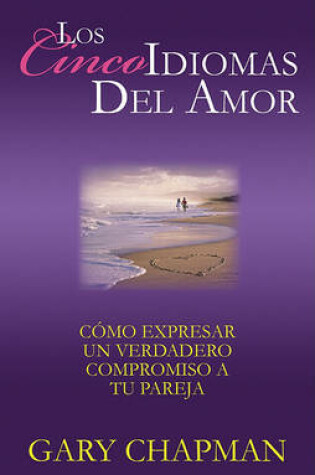 Cover of Los Cinco Idiomas del Amor