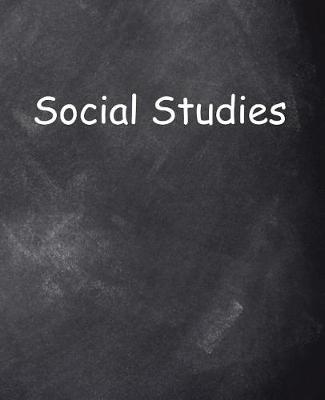 Cover of School Composition Book Social Studies Chalkboard Style 130 Pages