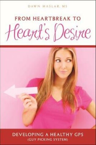 Cover of From Heartbreak to Heart's Desire