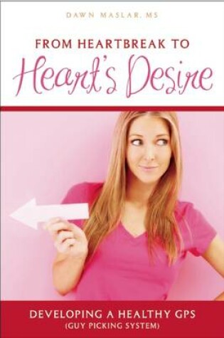 Cover of From Heartbreak to Heart's Desire