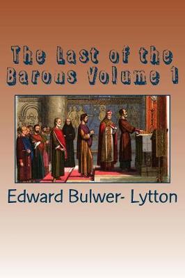 Book cover for The Last of the Barons Volume 1