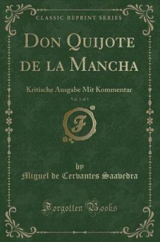 Cover of Don Quijote de la Mancha, Vol. 1 of 5