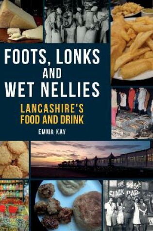 Cover of Foots, Lonks and Wet Nellies
