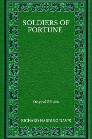 Cover of Soldiers Of Fortune - Original Edition
