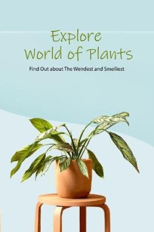 Cover of Explore World of Plants