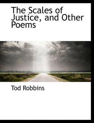 Book cover for The Scales of Justice, and Other Poems