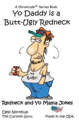 Cover of Yo Daddy's a Butt-Ugly Redneck