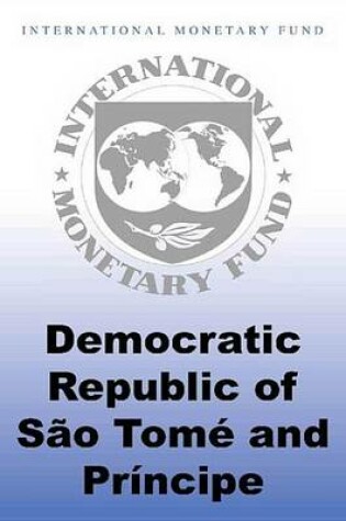 Cover of Democratic Republic of Sao Tome and Principe: First Review Under the Extended Credit Facility Arrangement