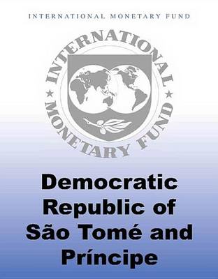 Book cover for Democratic Republic of Sao Tome and Principe: First Review Under the Extended Credit Facility Arrangement