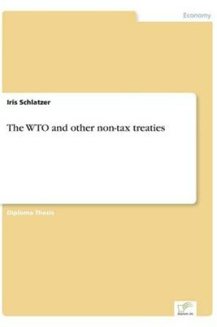 Cover of The WTO and other non-tax treaties