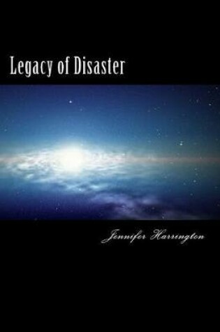 Cover of Legacy of Disaster