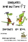 Book cover for Dinosaur's Now and Then 7