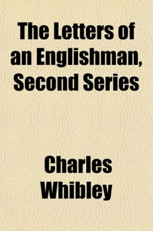 Cover of The Letters of an Englishman, Second Series