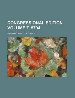 Book cover for Congressional Edition Volume . 5794