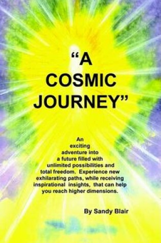 Cover of "A Cosmic Journey"