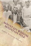 Book cover for Mountain Wisdom Mountain Folk, Volume 1