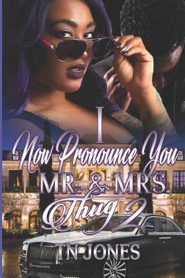 Book cover for I Now Pronounce You Mr. & Mrs. Thug 2