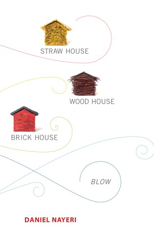 Cover of Straw House, Wood House, Brick House, Blow