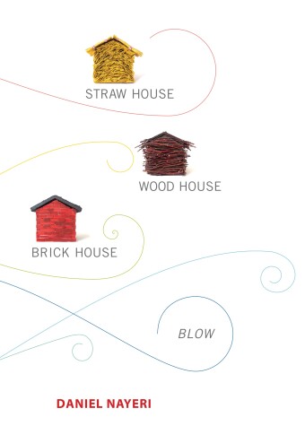 Book cover for Straw House, Wood House, Brick House, Blow
