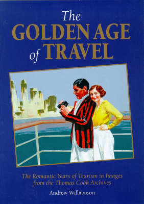 Book cover for The Golden Age of Travel