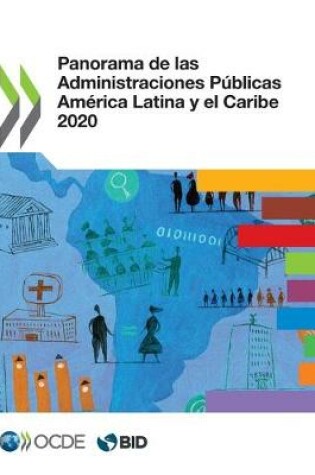 Cover of Panorama de Las Administraciones Publicas America Latina Y El Caribe 2020