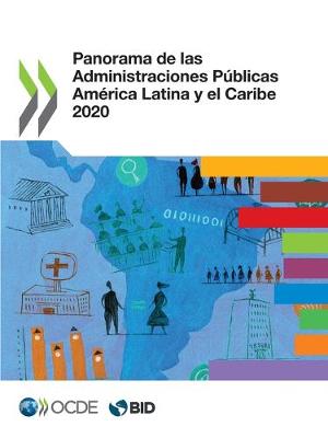 Book cover for Panorama de Las Administraciones Publicas America Latina Y El Caribe 2020