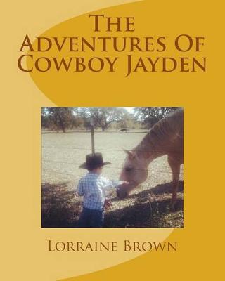 Book cover for The Adventures Of Cowboy Jayden