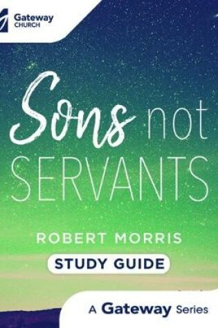 Cover of Sons Not Servants Study Guide