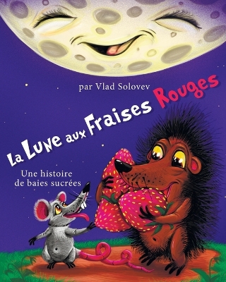 Book cover for La Lune aux Fraises Rouges