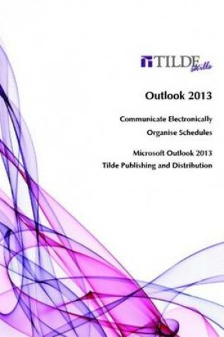 Cover of Communicate Electronically & Organise Schedules