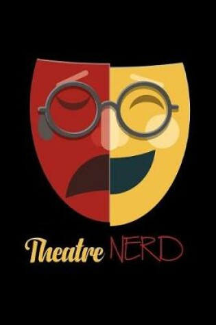 Cover of Theatre Nerd