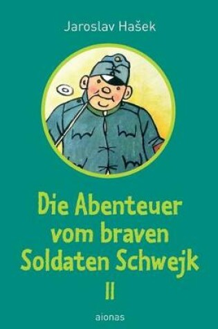 Cover of Die Abenteuer Vom Braven Soldaten Schwejk