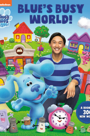 Cover of Blue's Busy World! A Book of 300 New Words (Blue's Clues & You)