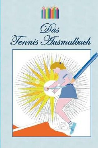 Cover of Das Tennis Ausmalbuch