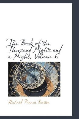 Cover of The Book of the Thousand Nights and a Night, Volume 6
