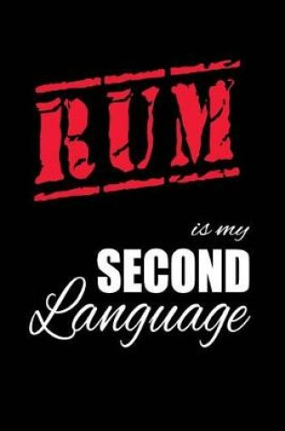 Cover of Rum Is My 2nd Language