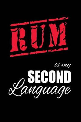 Book cover for Rum Is My 2nd Language