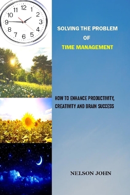 Cover of Solving the Problem of Time Management