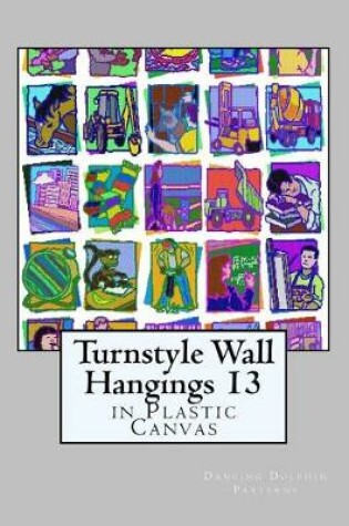 Cover of Turnstyle Wall Hangings 13