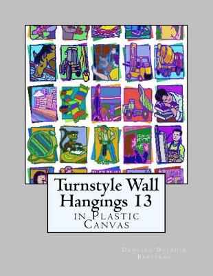Cover of Turnstyle Wall Hangings 13