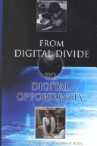 Cover of From Digital Divide to Digital Opportunity