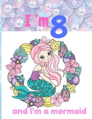 Book cover for I'm 8 and I'm a mermaid