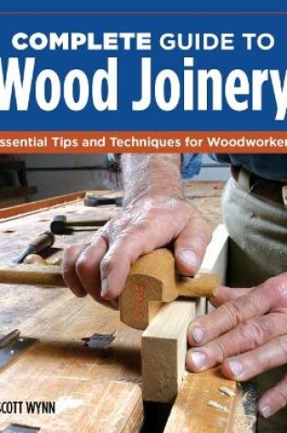 Cover of Complete Guide to Wood Joinery