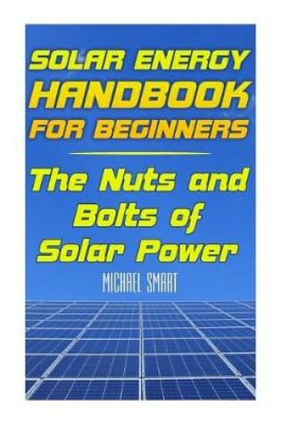 Cover of Solar Energy Handbook for Beginners