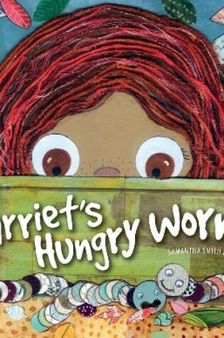 Cover of Harriet's Hungry Worms