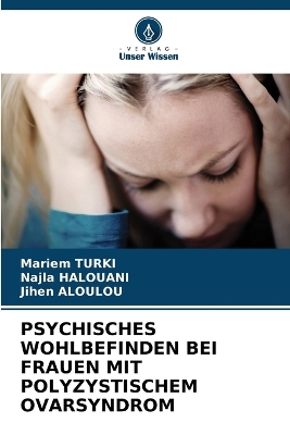 Book cover for Psychisches Wohlbefinden Bei Frauen Mit Polyzystischem Ovarsyndrom