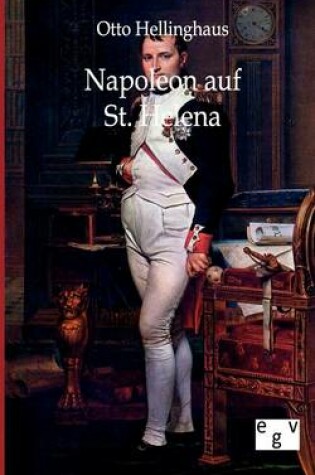 Cover of Napoleon Auf St. Helena